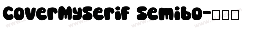 CoverMySerif Semibo字体转换